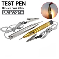 DC 6V - 24V Test Pen for Detecting DC Electricity, Cars, etc. - ET610 -
