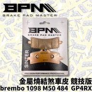 BPM Metal Brake Pads BREMBO 1098 M50 484 GP4RX Competitive Version