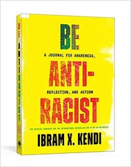 Be Antiracist - A Journal For Awareness, Reflection, And Action (Gjr)