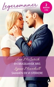 En brasiliansk bris / Sammen er vi sterkere Ann McIntosh