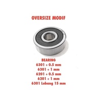 - LAHAR BEARING 6201 6301 6300 RS OVERSIZE BIGGER 0.5 1 MM 6301 MODIF HOLE 15 MM HIGH QUALITY