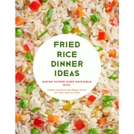 (NEW) Fried Rice Dinner Ideas: Making Supper More Enjoyable with Creative Ingredients Like Shrimp, K
