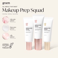 GRWM Cosmetics Makeup Prep Squad Primer