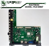 MB TV POLYTRON PLM 24B67 Mainboard tv polytron plm24b67
