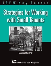 Strategies for Working with Small Tenants Shannon Alter