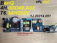 1J20314.051 Projector Power Supply BenQ 4H.0DD40.A03 Parts T6.3AH250V VPL EX7 Refurbish Original Siz