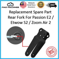 Replacement Spare Part Rear Fork For Passion E2 / Etwow S2 / Zoom Air 2 Electric Scooter