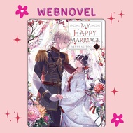 My Happy Marriage (Vol 1-8) • Web Novel •  COMPLETE • ENGLISH