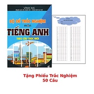 Bộ Đề Trắc Nghiệm Môn Tiếng Anh Theo Cấu Trúc Mới + Tặng Phiếu Trắc Nghiệm 50 Câu_HA