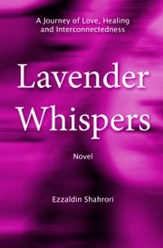 Lavender Whispers Ezzaldin Shahrori