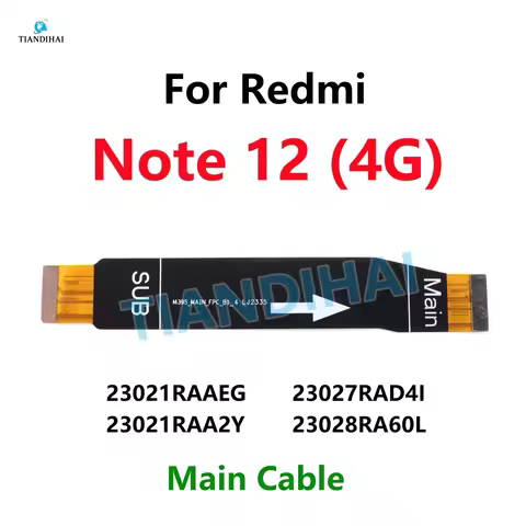 For Xiaomi Redmi Note 12 4G SUB Flex Main Board Motherboard Connector Flex Cable FPC Replacement Par