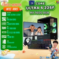 COMSET + MONITOR/ BONMECOM2 ครบเซ็ตพร้อมจอ/ CPU CORE ULTRA 5 225F/ RX 7600 8GB