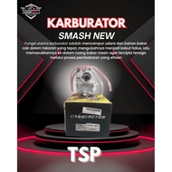 TSP Carburetor Smash, Smash New [A28-7]