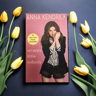 ANNA KENDRICK: SCRAPPY LITTLE NOBODY Price:Php800 (Mall pull out)
