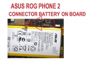 KONEKTOR BATERAI ASUS ROG Phone 2 FPC BATTERY CONNECTOR  FOR Asus ROG Phone II ZS660KL 1 PCS