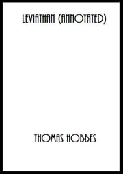 Leviathan (Annotated) Thomas Hobbes