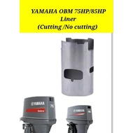 YAMAHA OBM 75HP/85HP Liner 688-11312 (No cutting /cutting)82MM # 2 STROKE OUTBOARD ENGINE PART