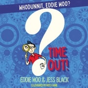 Time Out! Eddie Woo