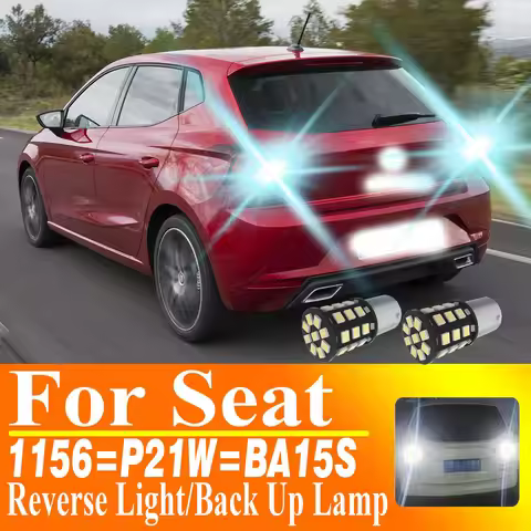 2pcs P21W LED Reverse Light Back Up Lamp 1156 BA15S Bulb For Seat Ibiza 6k Mk2 6l Mk3 Leon 1p 1m Aro