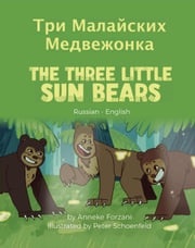 The Three Little Sun Bears (Russian-English) Anneke Forzani