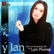Tình Ca Không Đoạn Kết Của Lam Phương (Ý Lan CD)