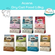 Acana Dry Cat Food | Wild Prairie | Grasslands | Pacifica | First Feast | Indoor Entree | Bountiful | Homestead - 1.8kg