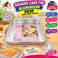 Square Cake Tin Aluminium 3030 ( 3030 ( 300x300x35mm) MADE IN MALAYSIA