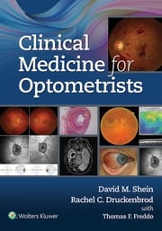 Clinical Medicine for Optometrists David Shein