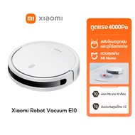 [HOT] Xiaomi Mi Mijia Robot Vacuum Mop E10/E10C หุ่นยนต์กวาด เครื่องดูดฝุ่น ดูดแรง 4000Pa โหมดคู่ดูด