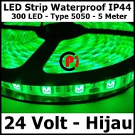 HIJAU 5050 IP44 Outdoor LED Strip Light 24V 24 VOLT V Green Color