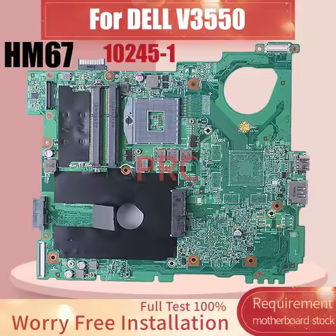 10245-1 10245-4 For DELL Vostro V3550 3550 Laptop Motherboard 0Y0RGW 0XV36V HM67 216-0810005 Noteboo