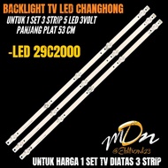 CHANGHONG 29 INCH LED TV BACKLIGHT 29C2000 29 INCH LED TV BACKLIGHT