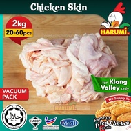 HARUMi Premium Chicken Skin / Kulit Ayam (2 kg) Meat Daging Frozen Fresh Chicken Ayam Segar Beku HAL