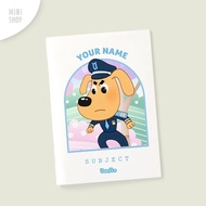 Buku Tulis Sekolah Custom Sheriff Labrador ( Baby Bus / Papillon / Papilon )