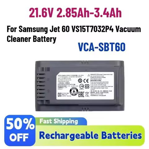 High-Performance New VCA-SBT60 21.6V 2.85Ah-3.4Ah Rechargeable Batteries for Samsung Jet 60 VS15T703