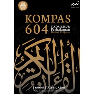 Kompas 604: T.ADA.B.B.UR Perhalaman Mushaf Al-Quran | Tadabbur Centre