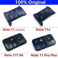 Original For Redmi Note 11 Global 11s 11T 11 Pro Plus Back Rear Camera Glass Lens With Frame Cover W