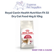 Royal Canin Health Nutrition Fit 32 Dry Cat Food 4kg & 10kg