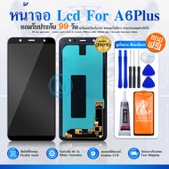 LCD Display จองานแท้SS A6 2018 A6+ / A6plus 2018 LCD Display จอ + ทัช   A6plus / A6+(2018) A6 2018​ 