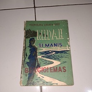 BUKU MIDAH SI MANIS BERGIGI EMAS BY PRAMOEDYA ANANTA TOER