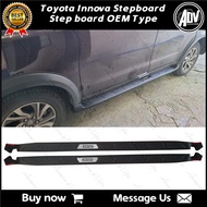 Toyota Innova 2016-2021 Stepboard / Step board OEM Type (New Arrival) Version 2 so(