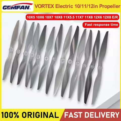GEMFAN VORTEX Electric Propeller 10/11/12in 10X5 10X6 10X7 10X8 11X5.5 11X7 11X8 12X6 12X8 E/R Fixed