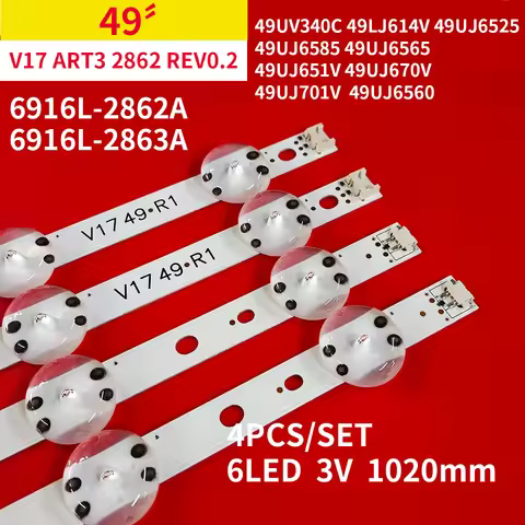 4Pcs/1Set LED Backlight Strips for LG 49" TV V17 ART3 2862 REV0.2 6916L-2862A 6916L-2863A 49UJ6565 4