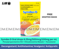 Symdex D Oral drops 6.25mg/500mcg/100mg per mL (15mL) Decongestant/ Antihistamine/ Analgesic/ Antipy