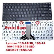 KEYBOARD LENOVO IDEAPAD 100 100-14ISK 100-14 IBD 80RK STRAIGHT CENTER SOCKET
