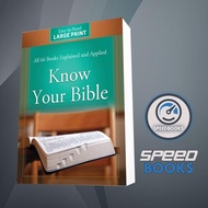 Know Your Bible: All 66 Books Explained and Applied Paul KENT & George