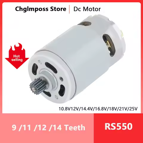 RS550 DC Motor 9/11/12/14 Teeth 10.8-25V Micro Engine Electric Motors for Electric Drill Screwdriver