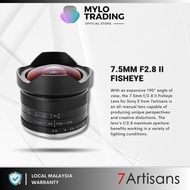 ( MY ) 7artisans 7.5MM f2.8 II Manual Fisheye Lens ( MARK 2 ) f/2.8