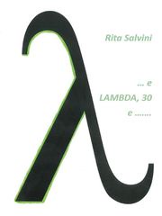 … E Lambda, 30 E … Rita Salvini