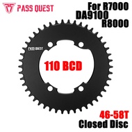 PASS QUEST Colsed Dics Chainring 110mm BCD for Shimano 105 R7000 R8000 ULTEGRA R9100 46T 48T 50T 52T 54 56 58T Bike Chai